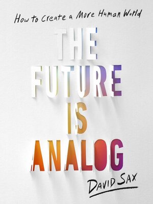cover image of The Future Is Analog